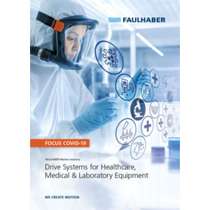 Une nouvelle brochure Faulhaber: Relever le défi du coronavirus