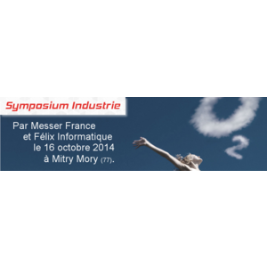 Symposium Industrie avec Félix Informatique et Messer France