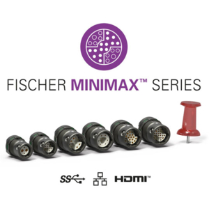 Connecteurs Fischer MiniMaxTM Series: une connectivité miniature pour des données à haute vitesse