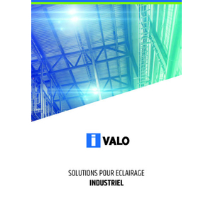 I-Valo sort son nouveau catalogue Solutions pour éclairage Industriel