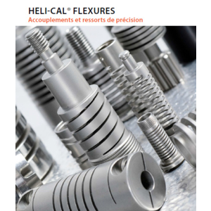 Nouveau catalogue Accouplements et Ressorts de précision HELI-CAL FLEXURES