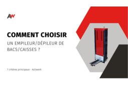 Comment choisir un empileur de bacs et caisses ?