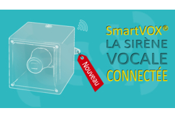 AE&T dévoile sa dernière innovation: la sirène vocale connectée SMARTVOX