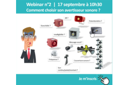 Webinar ae&t : Quel est l’avertisseur idéal par rapport à son environnement et son application ?