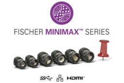 Connecteurs Fischer MiniMaxTM Series: une connectivité miniature pour des données à haute vitesse