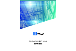 I-Valo sort son nouveau catalogue Solutions pour éclairage Industriel