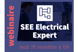 Un webinar IGE+XAO pour découvrir le logiciel SEE Electrical Expert