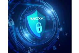 Moxa obtient la CEI 62443-4-1 relative aux normes de cybersécurité