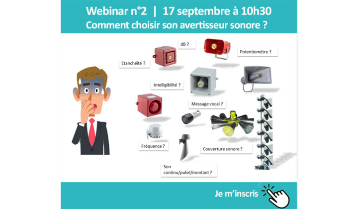 Webinar ae&t : Quel est l’avertisseur idéal par rapport à son environnement et son application ?