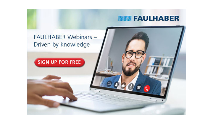 FAULHABER lance une nouvele série de webinaires sur les systèmes d'entraînement