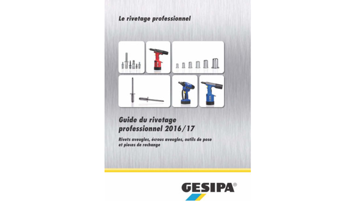 Le Guide du Rivetage Professionnel Gesipa