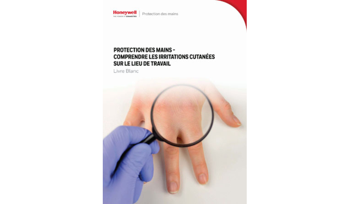 Livre blanc de la protection des mains - Comprendre les irritations cutanées sur le lieu de travail
