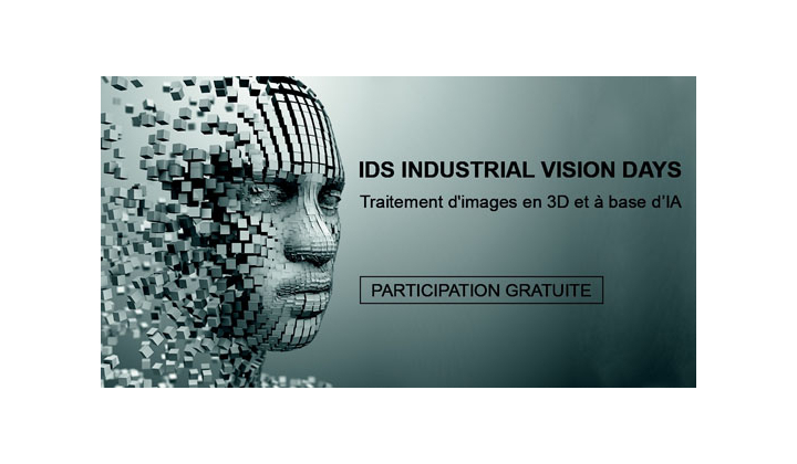 IDS Industrial Vision Days: trois journées consacrées à la vision industrielle 