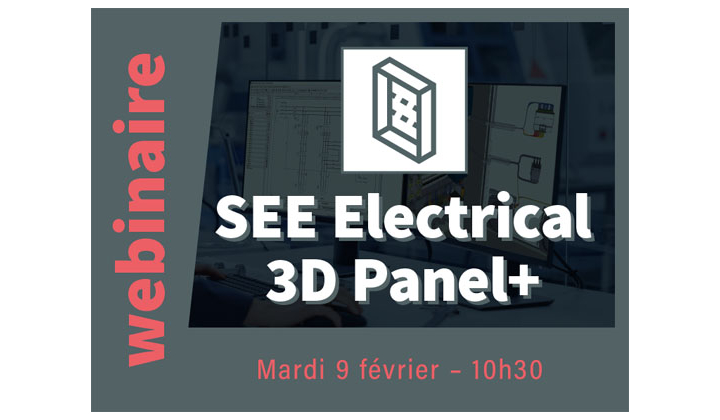 Webinaire IGE+XAO :  "Concevez et fabriquez vos armoires avec SEE Electrical 3D Panel+"