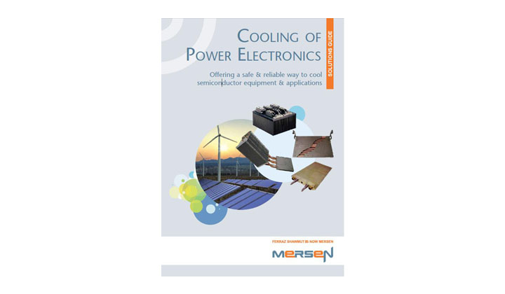 Nouvelle brochure Mersen sur ses systèmes de refroidissement pour l’électronique de puissance.