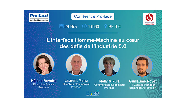 Pro-face by Schneider Electric participe au salon BE 4.0