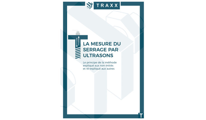 Traxx : un livre blanc sur la mesure du serrage par ultrason