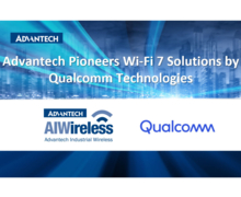 Advantech collabore avec Qualcomm pour innover dans les solutions Wi-Fi 7 industrielles