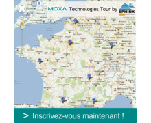 MOXA Technologies Tour by SPHINX : Partout en France