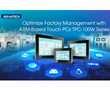 Advantech lance la série de PC tactiles TPC-100W pour applications de gestion d'usine