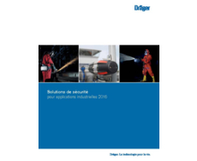 Catalogue "Solutions de sécurité pour applications industrielles 2016 " Dräger 