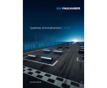 Le catalogue 2019 Système d'entrainement de Faulhaber vient de paraître 