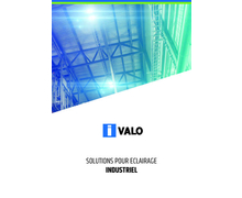 I-Valo sort son nouveau catalogue Solutions pour éclairage Industriel