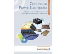 Nouvelle brochure Mersen sur ses systèmes de refroidissement pour l’électronique de puissance.