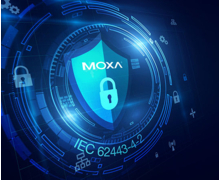 Moxa répond aux exigences de sécurité de la norme IEC 62443