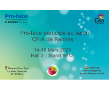 Pro-face by Schneider Electric participe au CFIA 2023 de Rennes