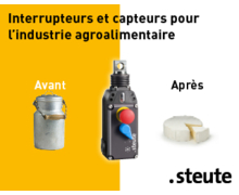 Interrupteurs pour industrie agro-alimentaire : conçus spécifiquement pour les conditions extrêmes.